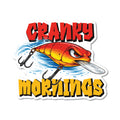 Crankbait lure sticker with 'Cranky Mornings' text on a white background